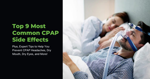 9 Common CPAP Side Effects and How to Fix Them