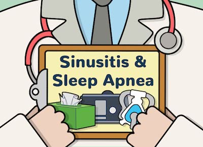 What Is the Connection Between Sinusitis and Sleep Apnea?