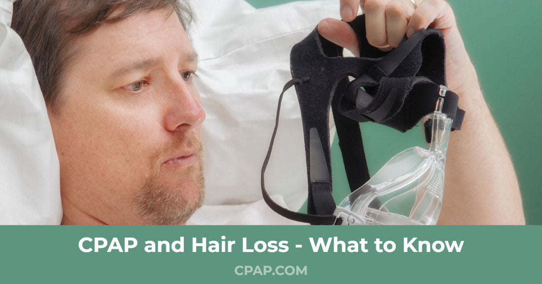 CPAP Hair Loss: 5 Ways to Save Your Hair When Using a CPAP Machine