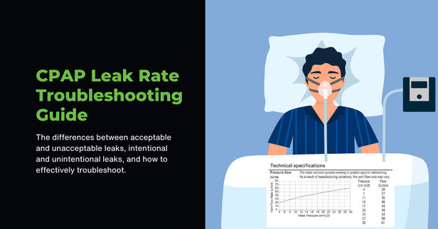 The Ultimate Guide to Understanding Your CPAP Leak Rate (with Charts)