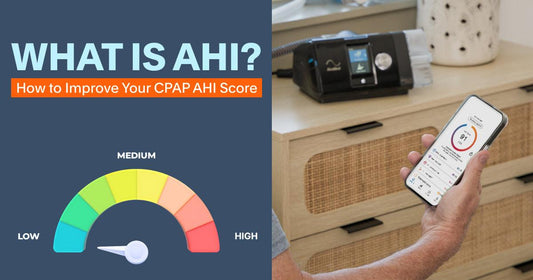 What Is AHI? Discover How to Improve Your CPAP AHI Score