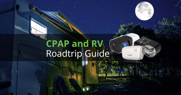 How To Use a CPAP Machine in an RV in 2024 – Power Requirements, Boondocking Safety, and Maintenance Tips