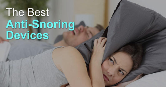 The Best Anti-Snoring Devices of 2024