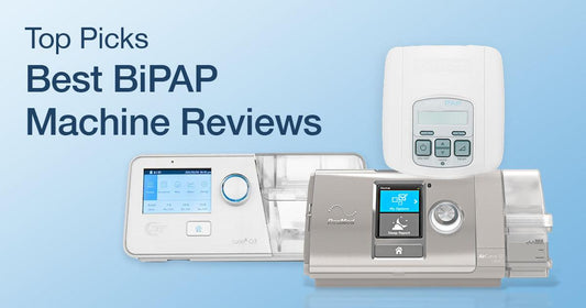 Best BiPAP Machine Reviews and Our Top Picks