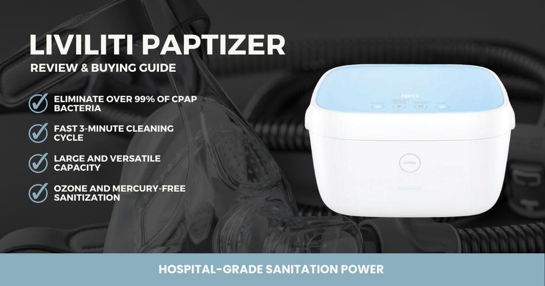 Liviliti Paptizer Review: The Ultimate CPAP Sanitizing Solution