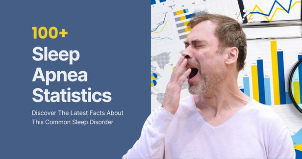 100+ Sleep Apnea Statistics and Facts That You Should Know in 2024