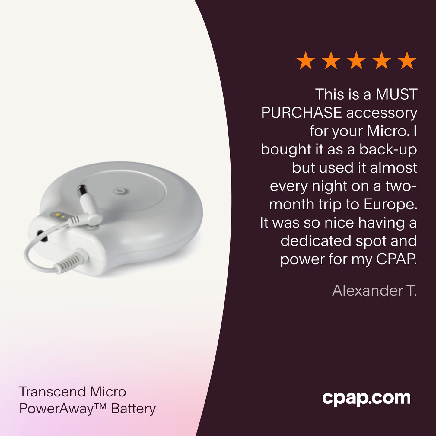 Testimonial praising the Transcend Micro PowerAway Companion Battery as a must-have accessory for reliable CPAP power during extended travel.